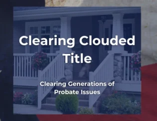 Clearing clouded title