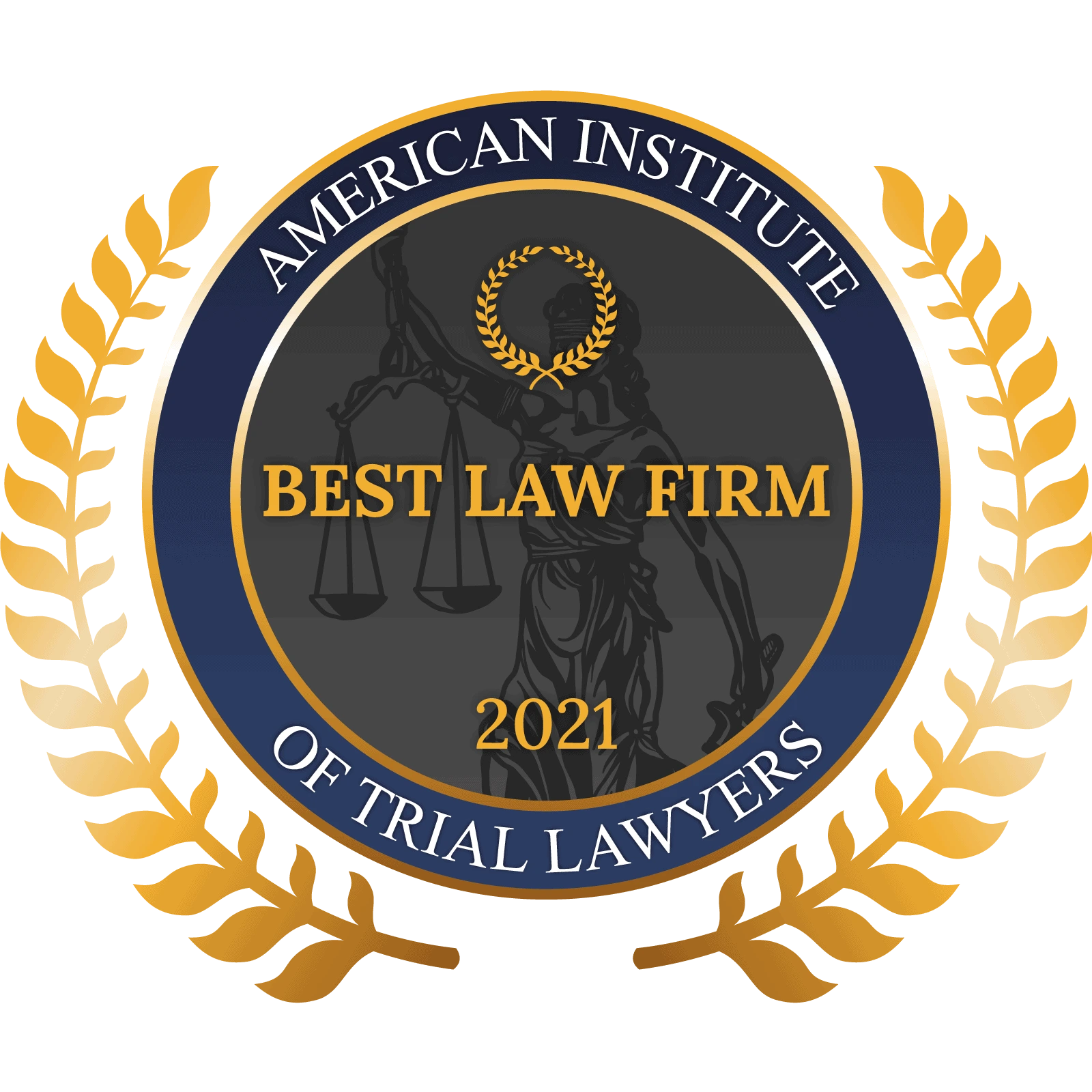 American Institute of Trial awyers Best Law Firm 2021